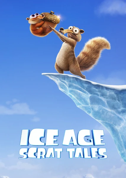 Ice Age: Scrat Tales