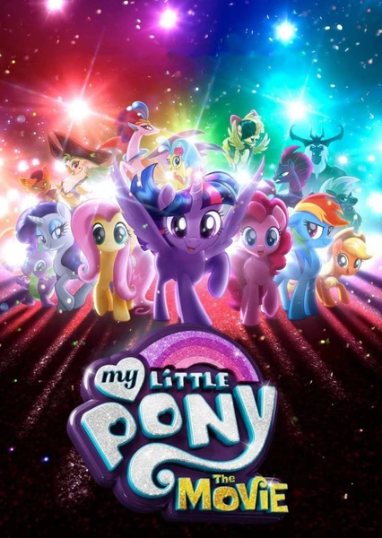 My Little Pony The Movie