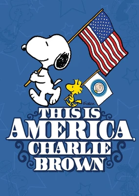 This Is America, Charlie Brown