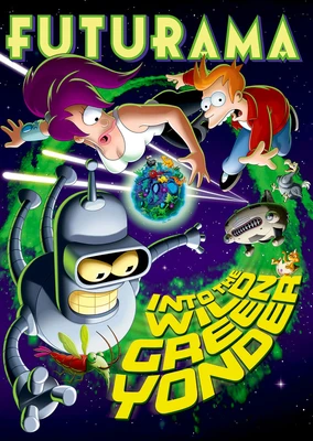 Futurama: Into the Wild Green Yonder