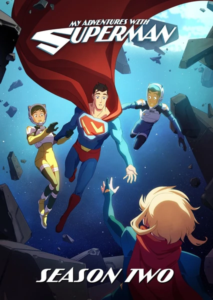 My Adventures With Superman Season 2