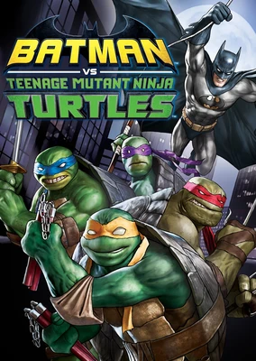 Batman vs Teenage Mutant Ninja Turtles